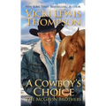 A Cowboy's Choice - Paperback