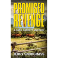 Promised Revenge: A Cade Garrett Mystery - Paperback
