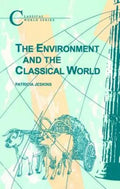 The Environment and the Classical World - Paperback
