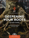 Deepening Your Roots in God's Family: Strengthened in the Faith as You Were Taught - Paperback