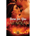 Burn For You - Paperback