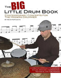 The Big Little Drum Book: Contemporary Concepts For The Modern Drummer - Paperback