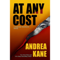 At Any Cost: A Forensic Instincts Novel - Hardcover