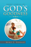 Short Stories of God's Goodness - Paperback