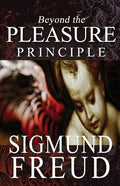 Beyond the Pleasure Principle - Paperback
