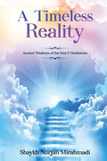 A Timeless Reality - Ancient Wisdoms of the Soul and Meditation - Paperback