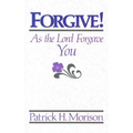 Forgive! as the Lord Forgave You - Paperback