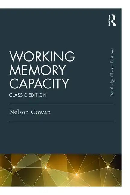 Working Memory Capacity: Classic Edition - Paperback