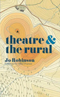 Theatre and the Rural - Paperback