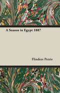 A Season in Egypt 1887 - Paperback