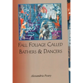 Fall Foliage Called Bathers and Dancers - Paperback