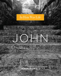 John: In Him Was Life - Paperback
