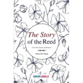 The Story of the Reed: From the Garden of Mathnawi - Paperback