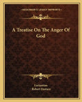 A Treatise on the Anger of God - Paperback