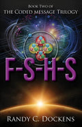F-S-H-S: The Coded Message Trilogy, Book 2 - Paperback