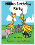 Willie's Birthday Party: Willie the Hippopotamus and Friends - Paperback