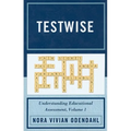 Testwise: Understanding Educational Assessment - Paperback