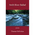 Swift River Ballad - Paperback