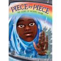 Piece by Piece: The Story of Nisrin's Hijab: A Graphic Novel - Paperback