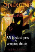 Spiderman III: Of Birds of Prey & Creeping Things - Paperback
