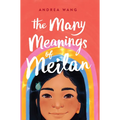 The Many Meanings of Meilan - Library Binding