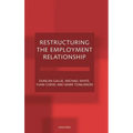 Restructuring the Employment Relationship - Hardcover