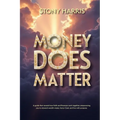 Money Does Matter - Paperback