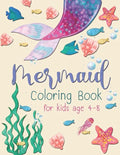 Mermaid Coloring Book For Kid: A beautiful collection of 30 Mermaid illustrations for hours of fun! - Paperback