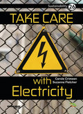 Take Care with Electricity: Book 26 - Paperback