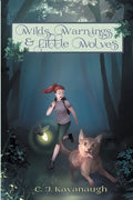 Wilds, Warnings, & Little Wolves - Paperback