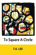 To Square a Circle - Paperback
