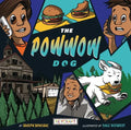 The Powwow Dog - Hardcover