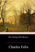 The Notting Hill Mystery - Paperback