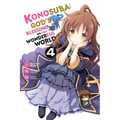 Konosuba: God's Blessing on This Wonderful World!, Vol. 4 (Manga) - Paperback