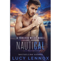 NautiCal: A Forever Wilde Novel - Paperback