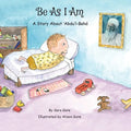 Be As I Am - A Story About 'Abdu'l-Bahá - Paperback