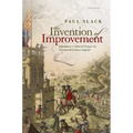 Invention of Improvement: Information and Material Progress in Seventeenth-Century England - Hardcover