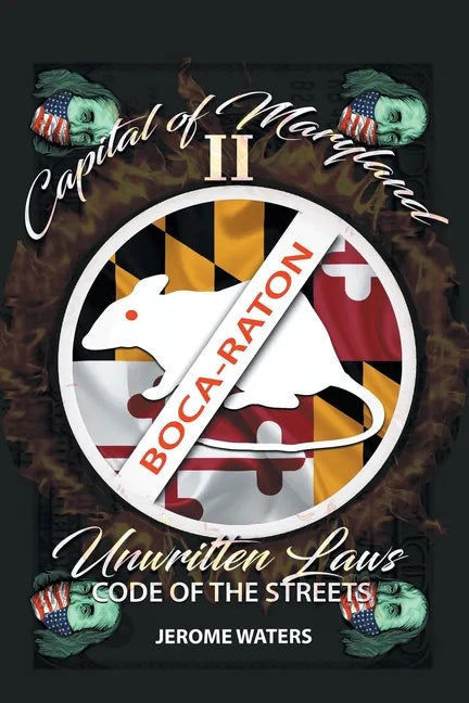 Capital of Maryland 2: The Unwritten Laws, Code of the Streets - Paperback