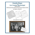 Family Maps of Lee County, Mississippi - Paperback