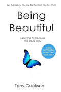 Being Beautiful: Learning to Treasure the REAL YOU - Paperback