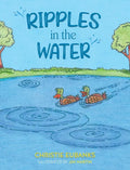 Ripples in the Water - Hardcover