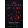 The Boatmore Butcher - Paperback