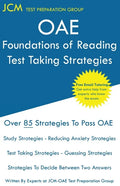OAE Foundations of Reading - Test Taking Strategies: OAE 090 - Free Online Tutoring - New 2020 Edition - The latest strategies to pass your exam. - Paperback