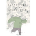 Butterflies on my windshield - Paperback