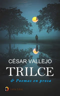 Trilce & Poemas en prosa - Paperback