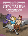 Classic Accidental Centaurs Omnibus - Paperback