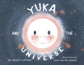Yuka and the Universe - Paperback