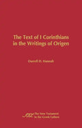 The Text of 1 Corinthians in the Writings of Origen - Paperback