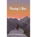 Presley's Run - Hardcover