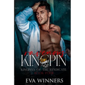 Ravenous Kingpin: A Dark Mafia Romance - Paperback